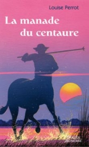 La manade du centaure