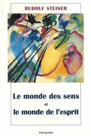 Le monde des sens et le monde de l'esprit