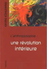 L'anthroposophie : une révolution intérieure