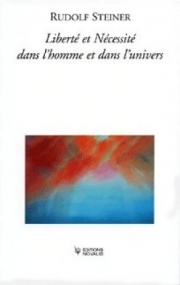 Liberté et Nécessité dans l'homme et dans l'univers