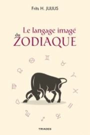 Le langage imagé du zodiaque