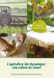L'agriculture bio-dynamique : une culture du vivant