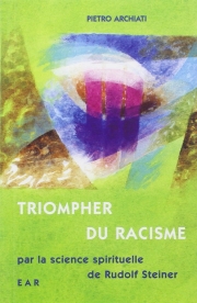 Triompher du racisme par la science spirituelle