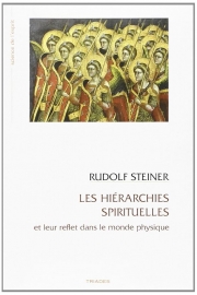 Les hiérarchies spirituelles et leur reflet dans le monde physique