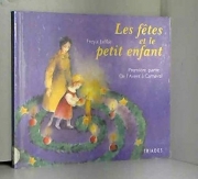 Les fêtes et le petit enfant T.1 en PDF