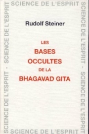 Bases occultes de la Bhagavad-Gîtâ