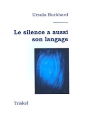 Le silence a aussi son langage