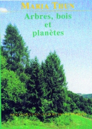 Arbres, bois et planètes