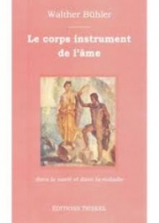 Le corps instrument de l'âme