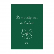 La vie religieuse de l'enfant