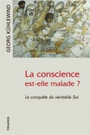 La conscience est-elle malade ?