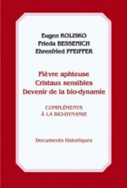 Fièvre aphteuse - Cristaux sensibles - Avenir de la biodynamie