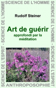 L'art de guérir approfondi par la méditation