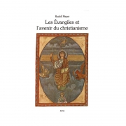 Les Évangiles et l'avenir du christianisme