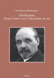 Méditation - Douze lettres sur l'éducation de soi