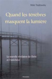 Quand les ténèbres masquent la lumière