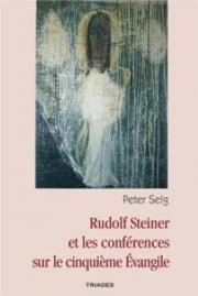 Rudolf Steiner et les conférences sur le cinquième Évangile