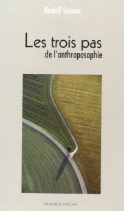 Les trois pas de l'anthroposophie