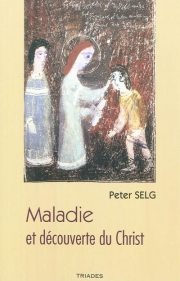 Maladie et découverte du Christ