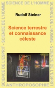 Science terrestre et connaissance céleste