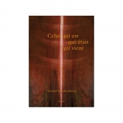 Celui qui est, qui était, qui vient