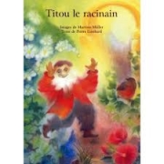 Titou le Racinain