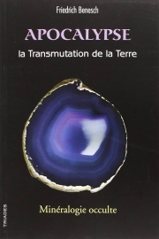 Apocalypse – La transmutation de la Terre