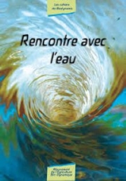 Rencontre avec l'eau