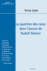 La question des races dans l'œuvre de Rudolf Steiner