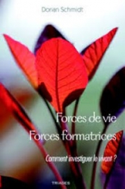 Forces de vie, forces formatrices