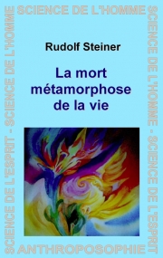 La mort métamorphose de la vie