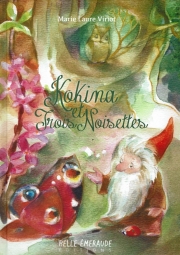 Kokina et Trois Noisettes