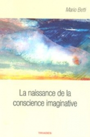 La naissance de la conscience imaginative