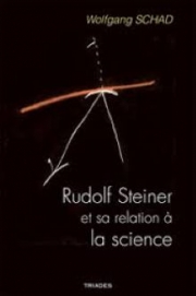Rudolf Steiner et sa relation à la science