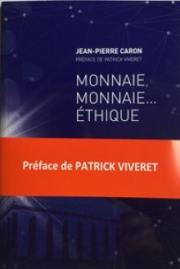 Monnaie, monnaie … éthique