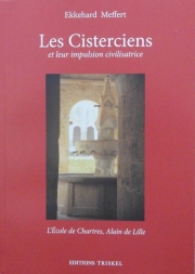 Les Cisterciens et leur impulsion civilisatrice
