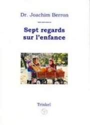 Sept regards sur l'enfance