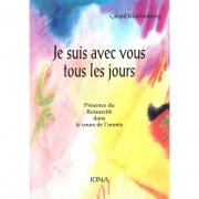Je suis avec vous tous les jours