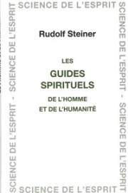 Les guides spirituels de l'homme et de l'humanité
