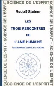Les trois rencontres de l'âme humaine
