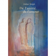 De l'amitié, de l'amour