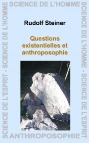 Questions existentielles et anthroposophie