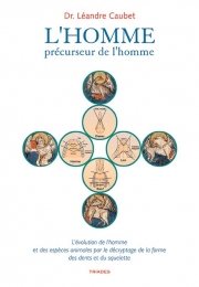 L’HOMME, précurseur de l’homme