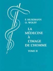 la médecine à l'image de l'homme tome 2