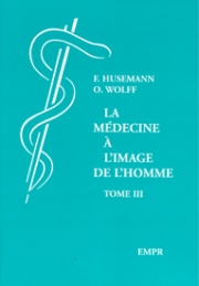 la médecine à l'image de l'homme tome 3