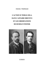 L'action d’Émile Zola dans l'affaire Dreyfus et les observations de Rudolf Steiner