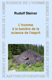 L'homme à la lumière de la science de l'esprit